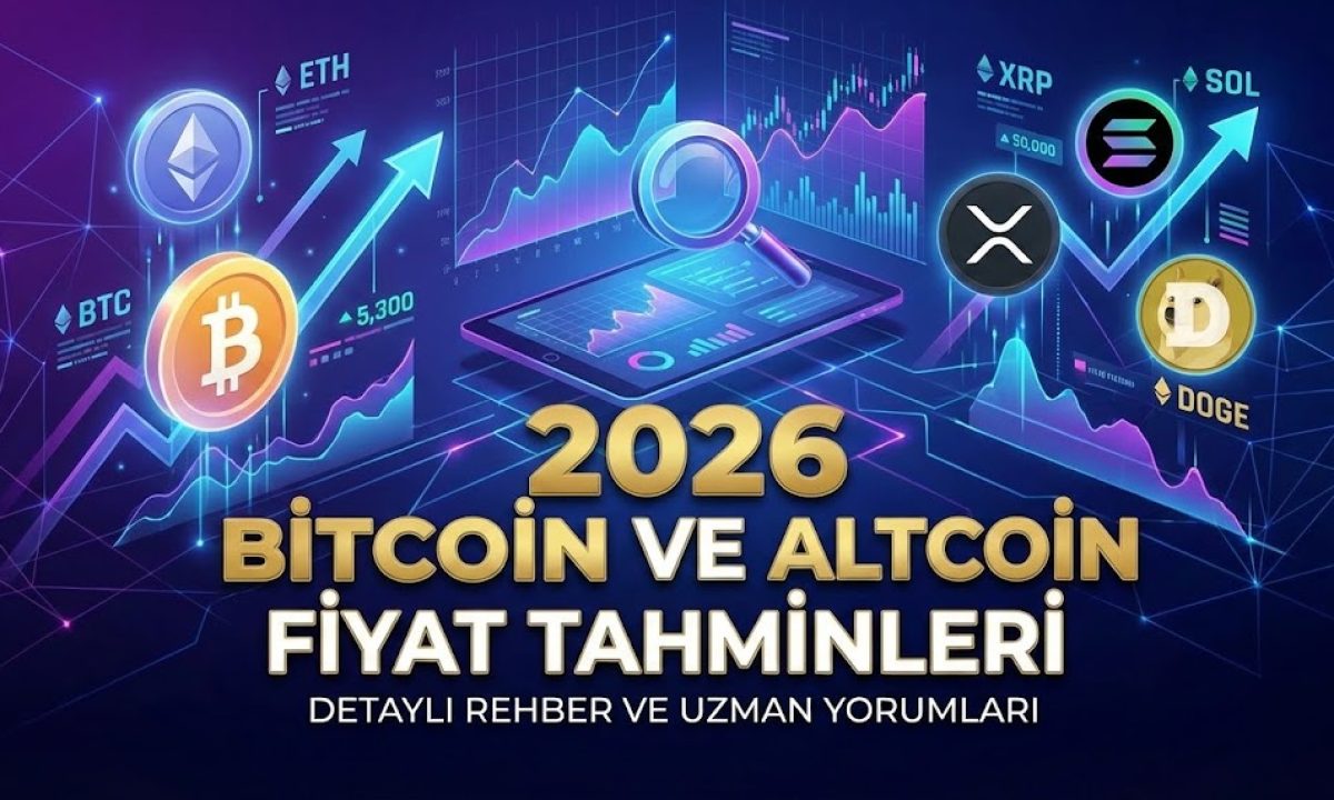 Bitcoin ve Altcoin 2026 Fiyat Tahminleri: Detaylı Rehber ve Uzman Yorumları  (ETH, XRP, SOL, DOGE) - Bitcoin Sistemi