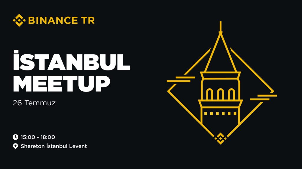 Binance TR’den İstanbul’da Özel Topluluk Buluşması: Kayıtlar Başladı